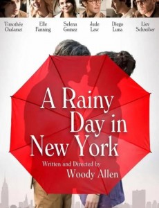 《纽约的一个雨天》伍迪·艾伦导演， “甜茶”提莫西·查拉梅、艾丽·范宁、赛琳娜·戈麦斯等主演的电影